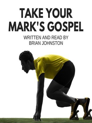 cover image of Take Your Mark's Gospel